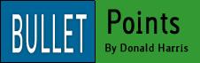 Bullet Points is a blog by Donald Harris